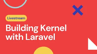 Building Dashee prev. Kernel (pt. 2) - Laravel Livestream