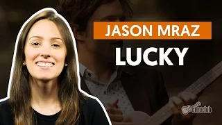 Lucky (feat. Colbie Caillat) - Jason Mraz (como cantar a segunda voz)