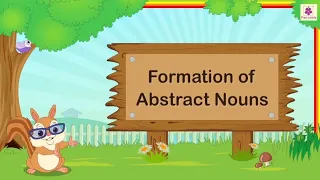 Formation Of Abstract Nouns | English Grammar & Composition Grade 4 | Periwinkle