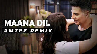 Maana Dil | Good Newwz | Amtee Remix | B Praak | Kiara Advani | Akshay Kumar | Kareena Kapoor Diljit