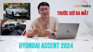 Tổng hợp những điểm nhấn đáng chú ý nhất về Hyundai Accent 2024 trước giờ ra mắt Việt Nam