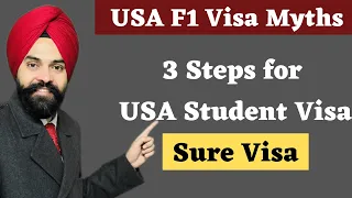 USA Student Visa Myths | Follow these 3 steps for sure USA F1 visa