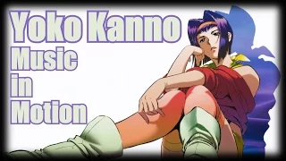 Ёко Канно - Музыка с Душой / Yoko Kanno - Music in Motion