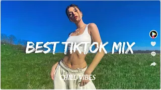 Tiktok songs playlist that is actually good ~ Chill vibes 🎶 Tik Tok English Songs |Chill Muzik #8
