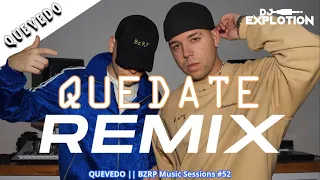 Quevedo x Bizarrap BZRP Music - Quedate Remix (Sessions 52)