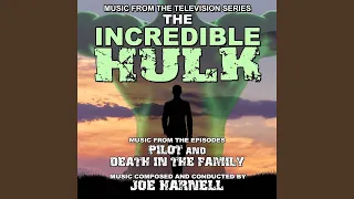 The Lonely Man Theme (From "The Incredible Hulk: A Death In The Family")