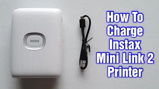 Fujifilm Instax Mini Link 2 Printer – How To Charge