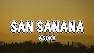 SAN SANANA (Lyrics) - Asoka (Tiktok) Aakash Hain Koyi Prem Kavi
