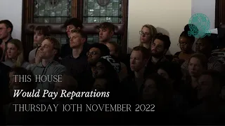 This House Would Pay Reparations | Cambridge Union