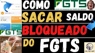 Como Sacar o Saldo Bloqueado do FGTS em até 30 Minutos!