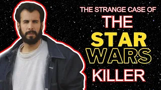 Adrian Loya: The Star Wars Killer