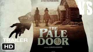 За призрачной дверью / The Pale Door - трейлер