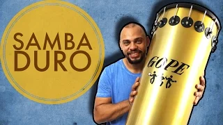 Timbal - Samba de Roda’s beat or Samba Duro