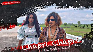Chapri Chapri Na Bolya Kar | Official Music Video | Ark Aadil