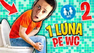 1 LUNA pe WC! Baia FETELOR? De ce ?