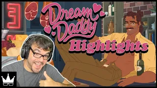 Dream Daddy Highlights | July 2017