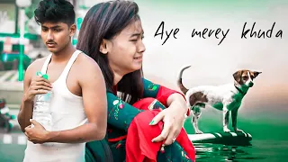 Aye Merey Khuda | Sad Footpath Boy Love Story | SAHIR ALI BAGGA  OST | Tu Itna Bata | Gm Studio