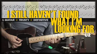 I Still Haven't Found What I'm Looking For | Guitar Cover Tab | Delay Lesson | BT w/ Vocals 🎸 U2