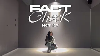 NCT 127 - Fact Check(불가사의) | fact check dance cover | fact check 커버댄스 | fact check 안무 거울모드 | 엔시티127