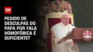 Cardozo e Coppolla debatem se pedido de desculpas do papa por homofobia é suficiente|O GRANDE DEBATE