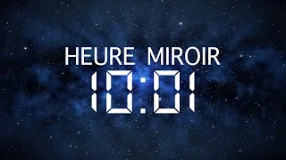 Heure Miroir Inversée 10h01 : Signification, Amour et Message des Anges