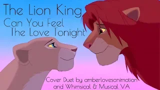 Can You Feel the Love Tonight - The Lion King - Cover Duet w/ Whimsical & Musical VA