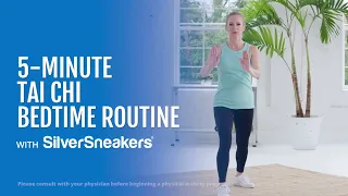 5-Minute Tai Chi Bedtime Routine | SilverSneakers