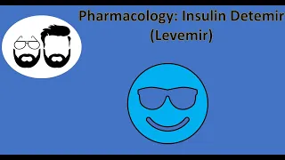 NCLEX Prep (Pharmacology): Insulin Detemir (Levemir)