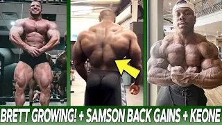 Samson Crazy Back Improvements! + Brett Wilkin GROWING! + Keone Pearson 3 Weeks Out Conditioning