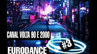 SET MIX EURODANCE # 3