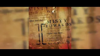 Misty Edwards - Made To Love You - Relentless (Unplugged)