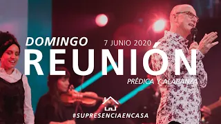 🔴🌎 Reunión Domingo (Prédica y Alabanza) - 7 Junio 2020 | El Lugar de Su Presencia