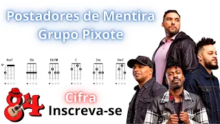 Grupo Pixote - Postadores de Mentira [Pixote House Music] #cavaco #pagode