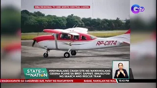 Hinihinalang crash site ng nawawalang Cessna plane sa Brgy. Sapinit, sinusuyod ng search... | SONA