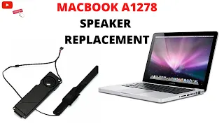 MACBOOK PRO A1278 SPEAKER REPLACEMENT 2012 MODEL