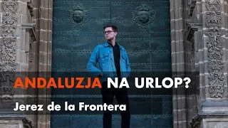 Jerez de la Frontera  - Flamenco 💃 wino🍷piłka nożna ⚽(Hiszpania, Andaluzja)