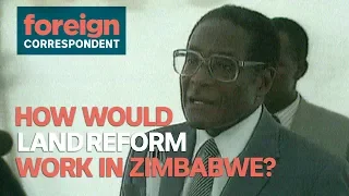 How Would Land Reform work in Zimbabwe? (1998) | Foreign Correspondent