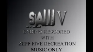 Saw V (2008) Ending Rescored With Zepp Five Recreation Music Only