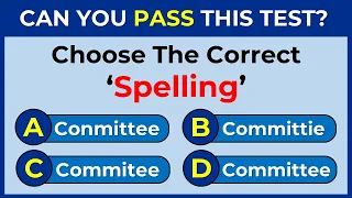 Can you pass this English Spelling Quiz? 96% CANNOT. Spelling Quiz #53