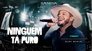 Tierry - Ninguém Tá Puro (Ao Vivo em Salvador)