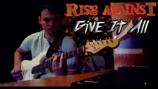 Rise Against - Give It All (Electric Guitar Cover)(OST Need for Speed Underground 2)