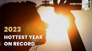 2023 Our planet's hottest year on record