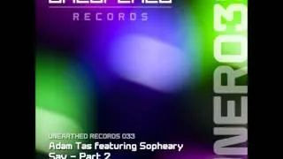 Adam Tas Feat Sopheary - Say (Indecent Noise Remix)