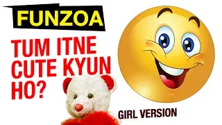 TUM ITNE CUTE KYUN HO (GIRL VERSION) | Funzoa Love Song | Mimi Teddy Bojo Teddy- Funzoa Funny Videos