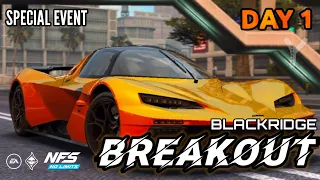 Need For Speed: No Limits | KTM X-Bow GT-XR | SPECIAL EVENT "BLACKRIDGE BREAKOUT" | DAY 1 - Job Hunt