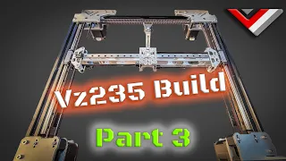 VzBoT - Vz235 AWD Build Part 3 :  The Gantry