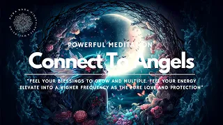 Fast Connection To Your Angels, Guided Meditation