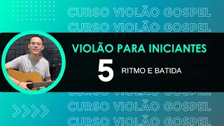 A batida mais FÁCIL - essa batida TOCA MILHARES de MÚSICAS no violão - [Aula 5 - Curso Online]