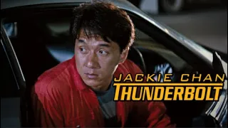 Jackie Chan's "Thunderbolt" (1995) in HD **EXCLUSIVE**