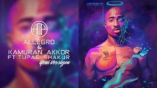 Allegro & Kamuran Akkor FT.Tupac Shakur - İkimiz Bir N.İ.G.G.A.Z (YENİ VERSİYON) #91